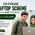 CM Punjab Laptop Scheme for AJ&K Students